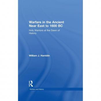 Vitalsource Technologies, Inc. Warfare in the Ancient Near East to 1600 BC