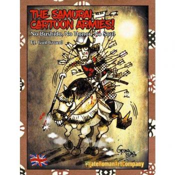 The Samurai Cartoon Armies!: No Bushido, No honour, No soul (Tapa dura).