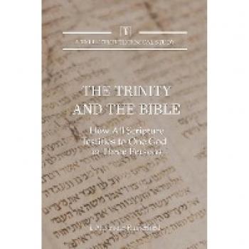 Rutherford, J. Alexander: The Trinity and the Bible