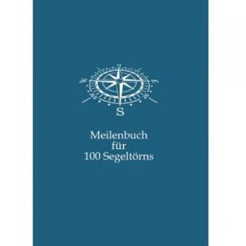 Meilenbuch für 100 Segeltörns