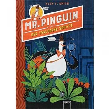 Mr. Pinguin (1) und der verlorene Schatz