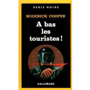 Ã bas les touristesÂ !