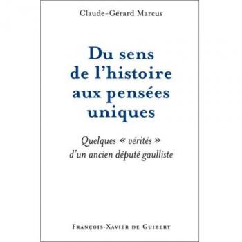 Du sens de l'histoire aux pensées uniques