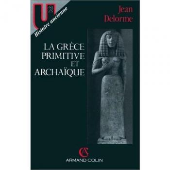 La Grèce Primitive Et Archaïque