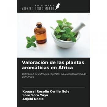 Goly, Kouassi Roselin Cyrille: Valoración de las plantas aromáticas en África