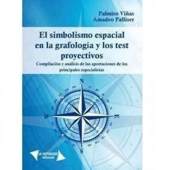 EL SIMBOLISMO ESPACIAL EN LA GRAFOLOGIA Y TEST PROYECTIVOS