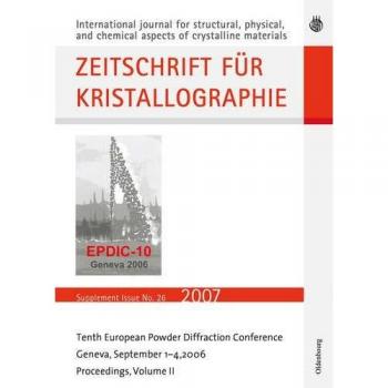 Tenth European Powder Diffraction Conference: Geneva, September 1-4, 2006