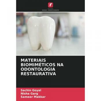 MATERIAIS BIOMIMÉTICOS NA ODONTOLOGIA RESTAURATIVA