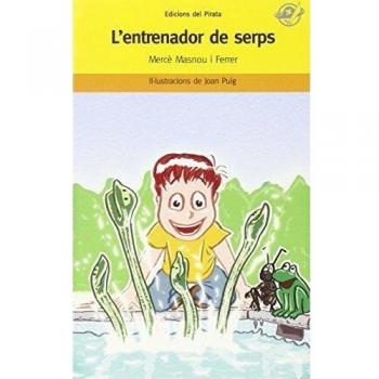 L'entrenador de serps: Contes per a 8 anys en català: En Jan aconseguirà que unes serps d'aigua facin natació sincronitzada? (Tapa blanda).