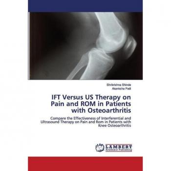 IFT Versus US Therapy on Pain and ROM in Patients with Osteoarthritis