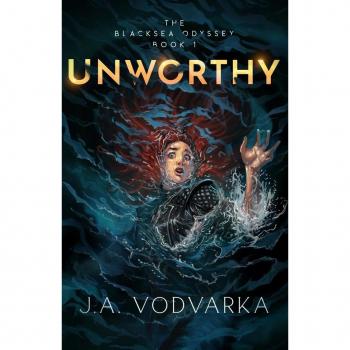Unworthy : The Blacksea Odyssey Book 1, by J. a. Vodvarka