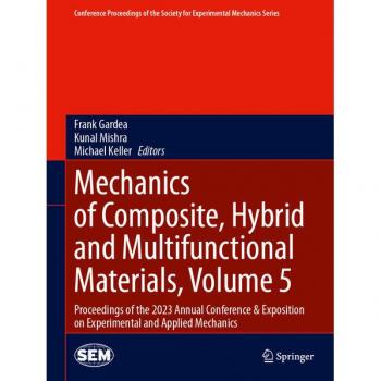 Mechanics of Composite Hybrid and Multifunctional Materials Volume 5
