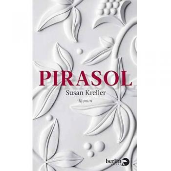 Susan Kreller Pirasol: Roman