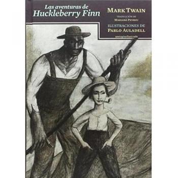 Las aventuras de huckleberry finn.