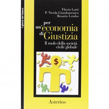 Per un'economia di giustizia. Il ruolo della società civile globale