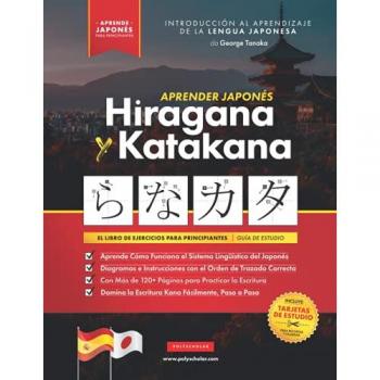 Tanaka, George: Aprender Japonés Hiragana y Katakana