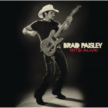 Brad Paisley Hits Alive