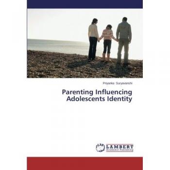 Parenting Influencing Adolescents Identity