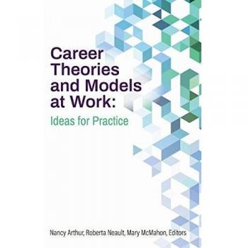 Career Theories and Models at Work