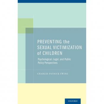 Preventing the Sexual Victimization of Children