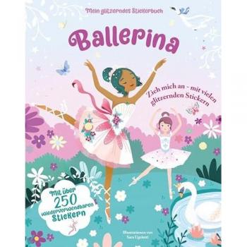 Ballerina (Mein glitzerndes Stickerbuch)