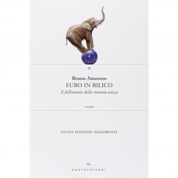 Euro in bilico. Il fallimento della moneta unica