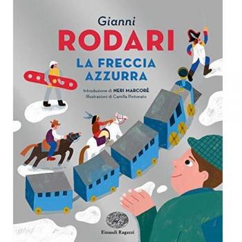 Gianni Rodari La Freccia Azzurra