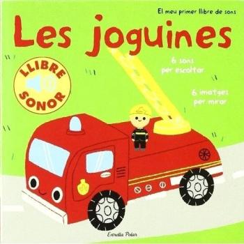 Les joguines. El meu primer llibre de sons