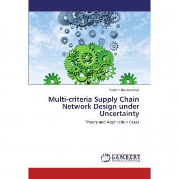 Multi-criteria Supply Chain Network Design under Uncertainty