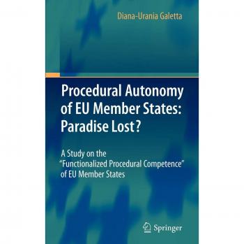 Procedural Autonomy of EU Member States: Paradise Lost?
