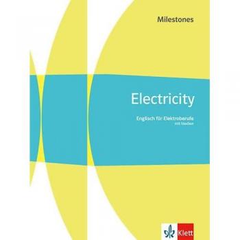 Electricity Milestones. Englisch für Elektroberufe. Schulbuch mit Medien