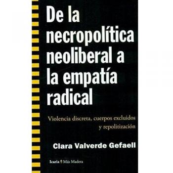 De la necropolítica neoliberal a la empatía radical
