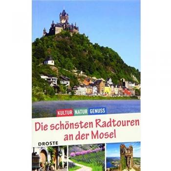 Die schönsten Radtouren an der Mosel