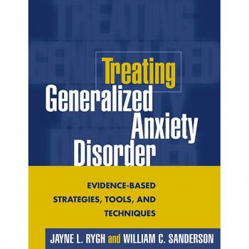 Treating Generalized Anxiety Disorder