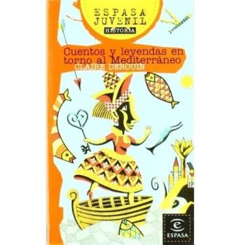 Cuentos y leyendas en torno al Mediterráneo (Tapa blanda).