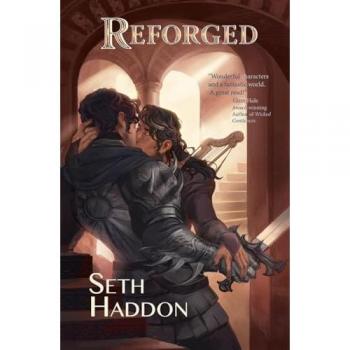 Seth Haddon Reforged