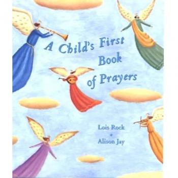 A Child's First Book of Prayers Book