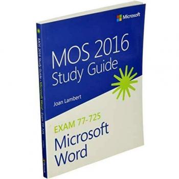 MOS 2016 Study Guide for Microsoft Word
