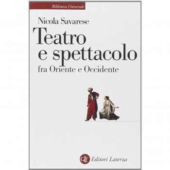 Teatro e spettacolo fra Oriente e Occidente