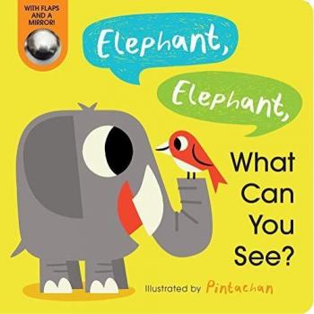 Elephant elephant what can you see?.