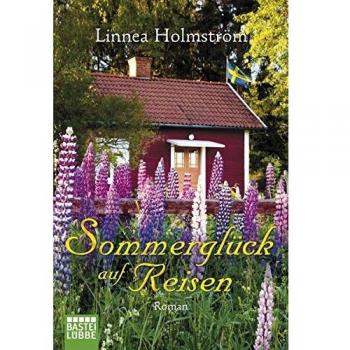 Sommerglück auf Reisen: Roman