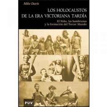 Los holocaustos de la Era Victoriana tardía. NUEVO. ENVÍO URGENTE (Librería Agap