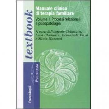 Manuale clinico di terapia familiare. Processi relazionali e psicopatologia