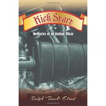 Kick Start: Memories of an Outlaw Biker