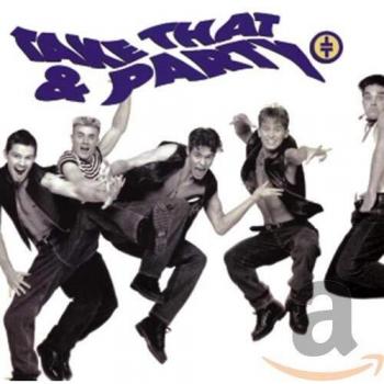 Take That And Party