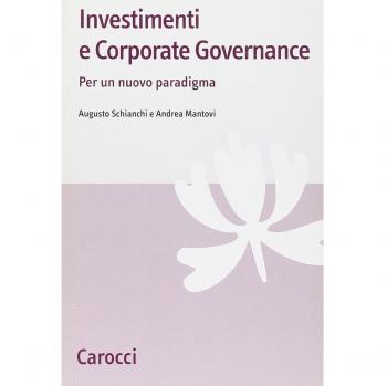 Investimenti e corporate governance. Per un nuovo paradigma