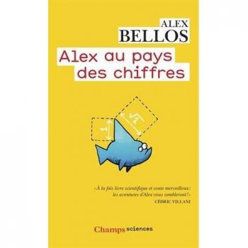 Alex Au Pays Des Chiffres: Une Plongee Dans Univers Mathematiques