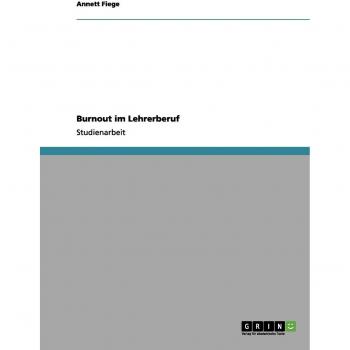 Fiege, Annett: Burnout im Lehrerberuf
