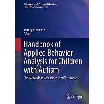 Handbook of Applied Behavior Analysis for Children with Autism