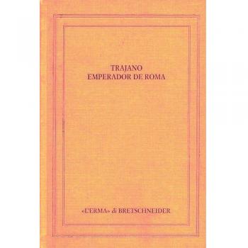 Trajano emperador de Roma. Ediz. multilingue